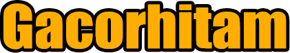 Gacorhitam